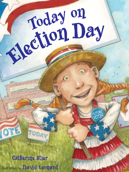 Title details for Today on Election Day by Catherine Stier - Available